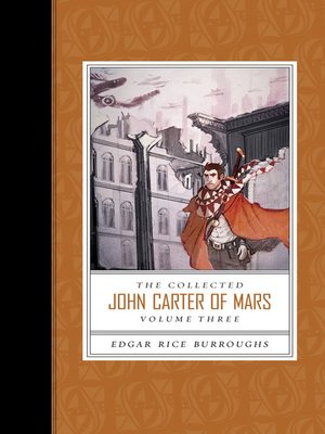 The Collected John Carter of Mars, Volume 3 - ebook